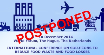 Postponement: International conference on Food losses and Food waste